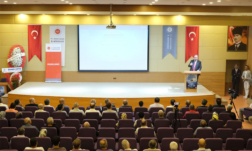 Adana'da “Peygamberimiz Cami ve İrşat” Konferansı