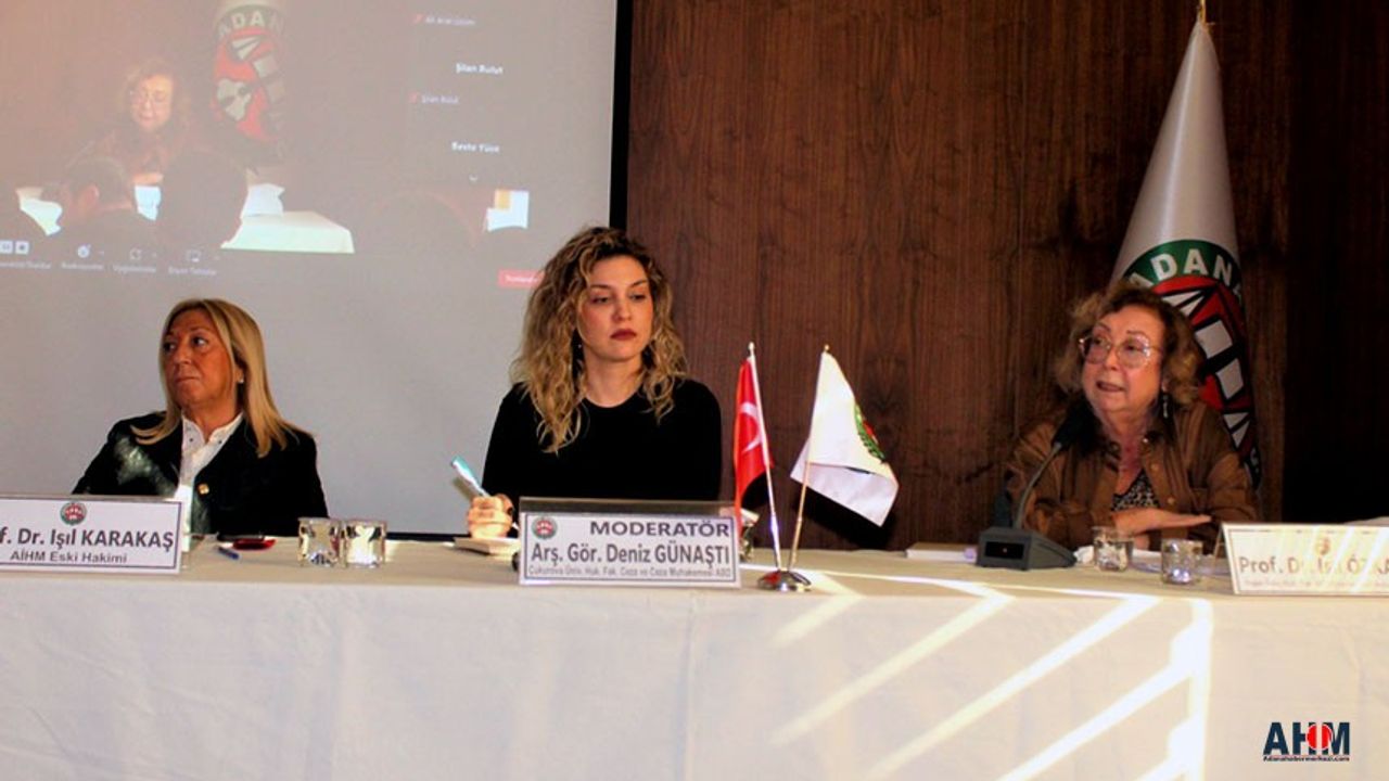 ÇÜ ve Adana Barosu, AB Kriterlerinde "İnsan Hakları"nı Anlattı
