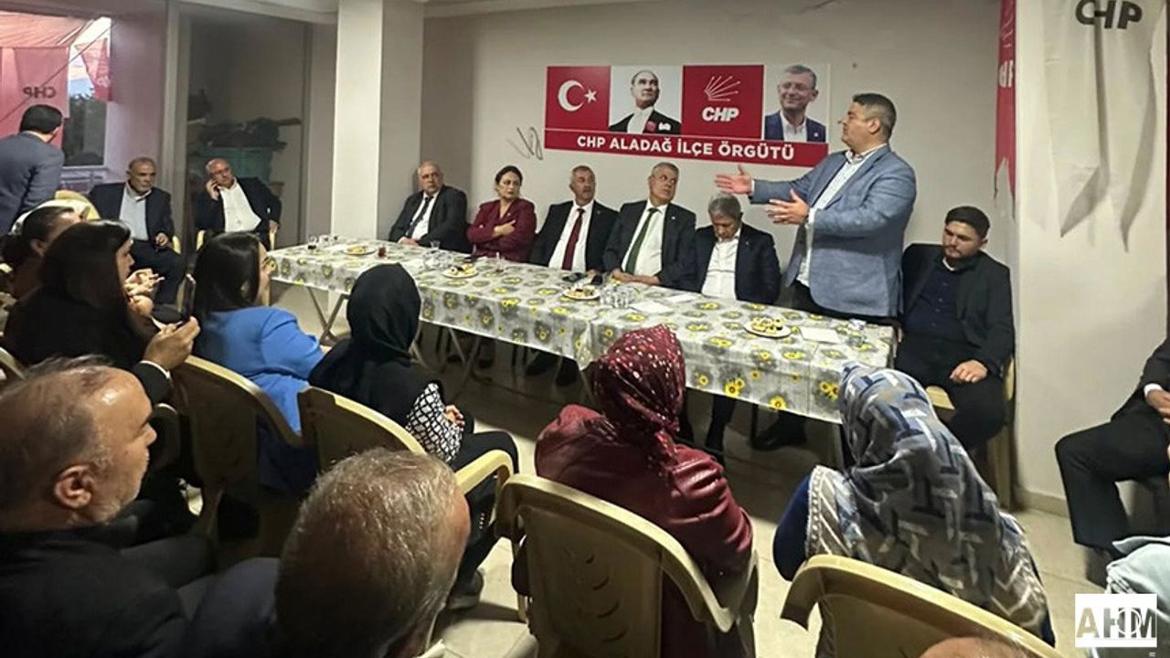 CHP Milletvekilleri Aladağ’da Vatandaşlarla Buluştu
