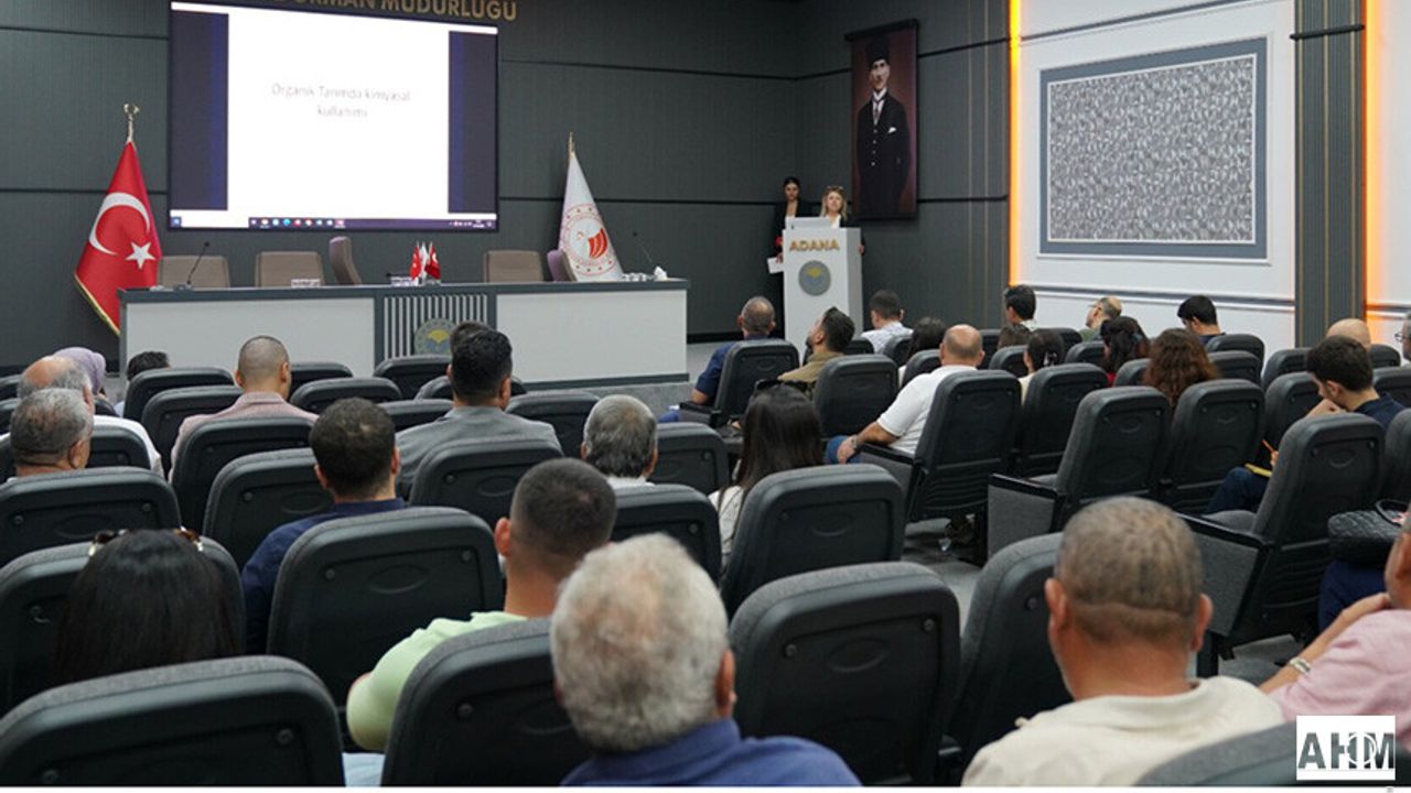 Adana’da “Organik Tarımın Önemi” Konulu Bilgilendirme Toplantısı Düzenlendi