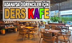 Adana'da Gençler İçin "Ders Kafe" Açılıyor