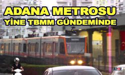 "Adana Metrosu" Borcu yine Meclis Gündeminde