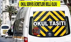 İşte Adana'daki Okul Servis Ücretleri