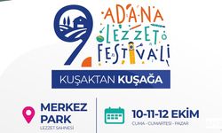 9. Uluslararası Adana Lezzet Festivali 10-12 Ekim’de Başlıyor
