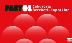 12 sanatçıdan Adana Çıkarması: “Çukurova: Bereketli Topraklar”