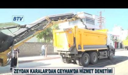 Karalar, Ceyhan'da hizmet denetiminde