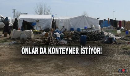 Çadırlarda Yaşayan Tarım İşçileri: "Suriyeliler Gibi Konteyner İstiyoruz"