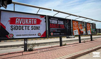 Adana Barosundan Avukatlara Şiddete Karşı Reklam Panolu Mesaj