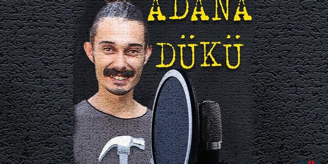 Adana'da Canlı, Renkli ve Mizah Dolu Program: "Adana'nın Dükü"