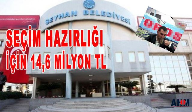 Büyük İsraf! Seyhan'ın Milyonlarca Liralık İhalesi, Seçim Hazırlığı İçin Mi?