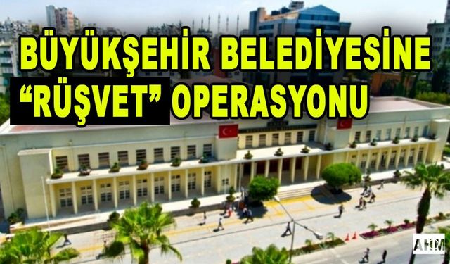 Büyükşehir'e Operasyon! Konu Altın Koza Mı?