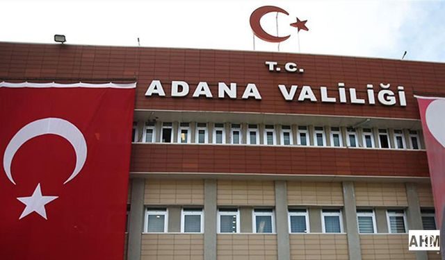 Adana Valiliği'nden iddialara jet Açıklama: "Adli ve İdari İşlem Başlatıldı"