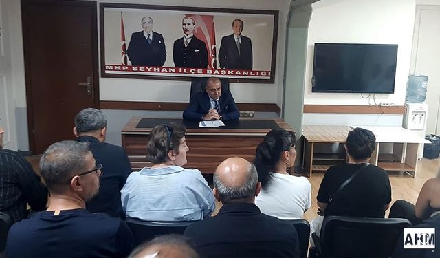 MHP Seyhan'da Başkan Yıldırım'dan Gerçekleşebilir Hedef!