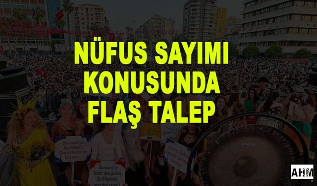 Flaş! Türkiye 25 Yıl sonra Nüfus Sayımına Mı Gidiyor?