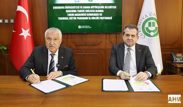 ÇÜ İle Adana Büyükşehir Belediyesi İşbirliğiyle “Adana Tarım Akademisi” Kuruluyor