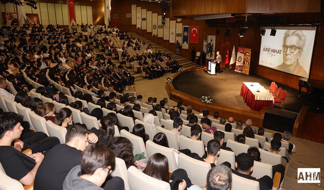 50. Yılında “Bayrak Şairi” Arif Nihat Asya Çukurova Üniversitesinde Anıldı