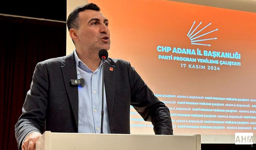 CHP Adana'da "Parti Programı Yenileme" Çalıştayı