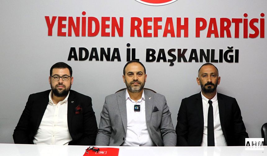 Yeniden Refah Partisi İl Başkanlığından Hükümete Sert Çıkış!