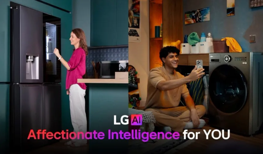 LG, 'Sevecen Zekâ'yı Her Eve Taşıyor!