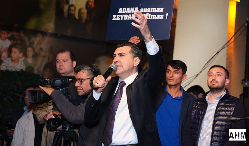 Tanburoğlu “Zeydan Başkan Adana’dır, Çukurova’dır, Türkiye’dir.”