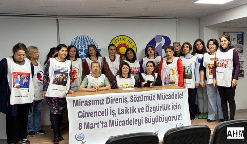 KESK Adana Kadın Meclisi 8 Mart Sürecini Başlattı