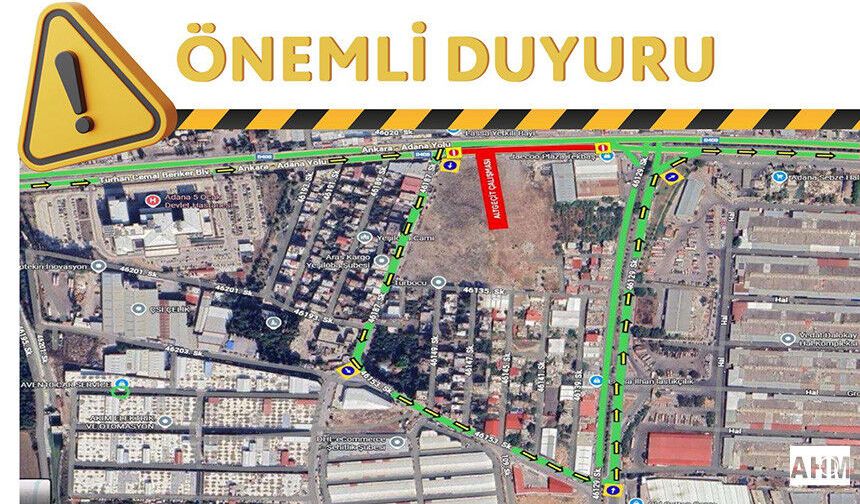 Adana Büyükşehir Belediyesi’nden Trafik Duyurusu