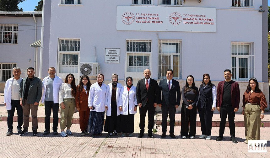 Halil Nacar Karataş’ta Sağlık Tesislerini İnceledi