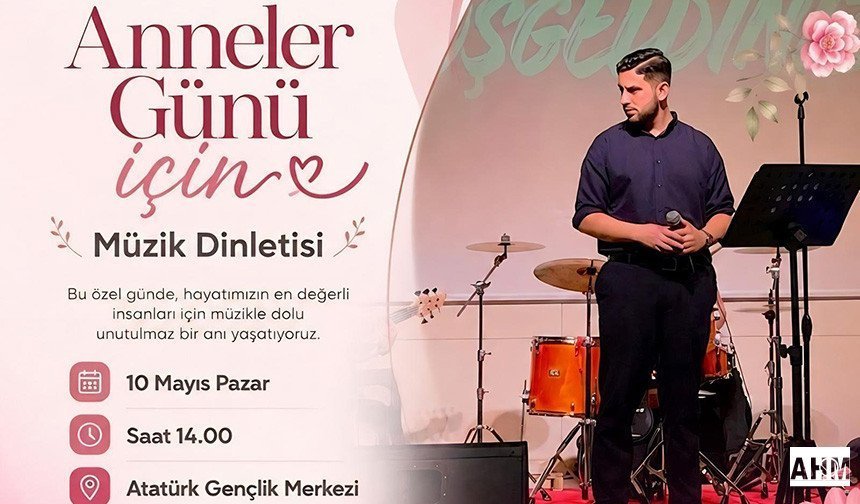 Karataş’ta Anneler Günü Notalarla Kutlanıyor!
