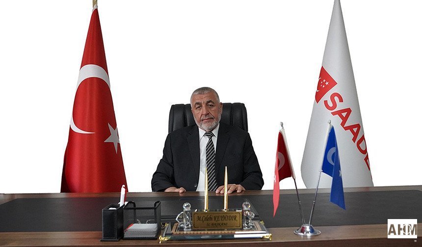 Saadet Partisi İl Başkanı Keyhıdır “İnsana Yakışır Yaşam Herkesin Hakkı”