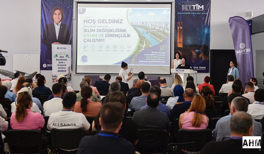 Seyhan Belediyesi’nden İklim Değişikliğiyle Mücadelede Önemli Çalıştay